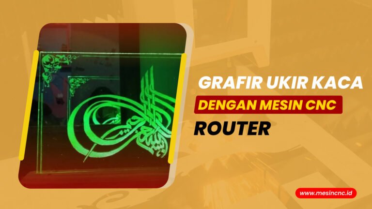Grafir dan Ukir Kaca Memanfaatkan Mesin CNC Router INSECO