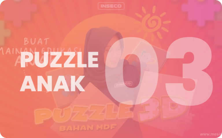 Peluang Usaha Menjanjikan Rumahan : Puzzle Anak Edukatif dengan CNC Router