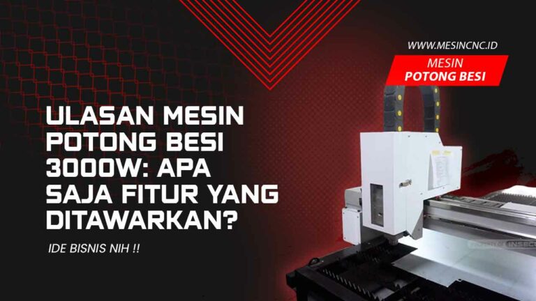 Ulasan Mesin Potong Besi 3000W Apa Saja Fitur yang Ditawarkan