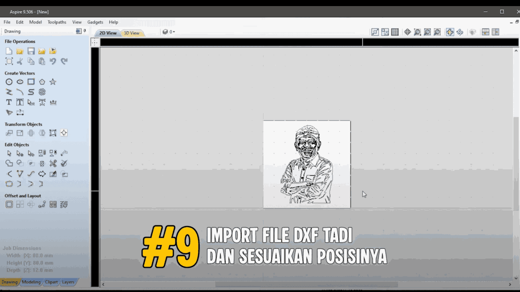 Menambahkan file DXF yang telah dikonversi ke dalam aplikasi Vectric Aspire untuk menyesuaikan posisi desain sebelum diproses dengan mesin CNC